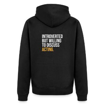 INTROVERTED BUT WILLING TO DISCUSS ACTING FUNNY - Unisex Premium Bio Zip Hoodie - Schwarz - Hinten - Nico (187cm)