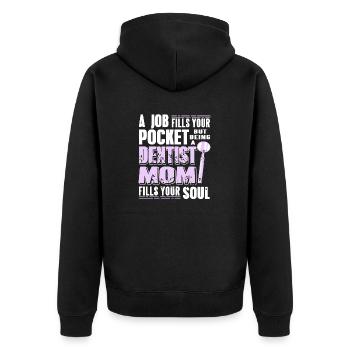 Un emploi remplit votre poche mais être une maman dentiste - Veste à capuche bio Premium Unisexe - noir - Dos - Nico (187cm)