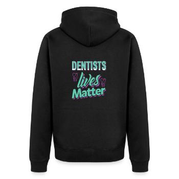 Dentiste Lives Matter Impressionnant T-Shirt Cadeau Cadeau - Veste à capuche bio Premium Unisexe - noir - Dos - Nico (187cm)