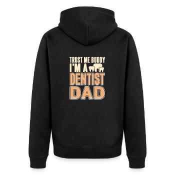 Trust Me Buddy I'm A Dentist Dad Funny T-Shirt - Unisex Premium Organic Zip Hoodie - black - Back - Nico (187cm)