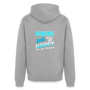 Rowing Make Me Happy You' Not So Much Funny - Unisex Premium Organic Zip Hoodie - heather grey - Back - Nico (187cm)