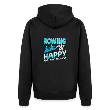 Rowing Make Me Happy You' Not So Much Funny - Unisex Premium Organic Zip Hoodie - black - Back - Nico (187cm)