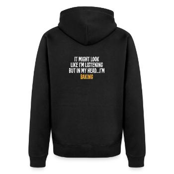 IT MIGHT LOOK LIKE I'M LISTENING BUT IN MY HEAD I' - Unisex Premium Organic Zip Hoodie - black - Back - Nico (187cm)