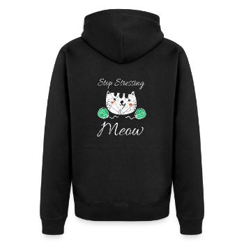 Stop Stressing Meow Cute Cat Lover T-Shirt - Unisex Premium Organic Zip Hoodie - black - Back - Nico (187cm)