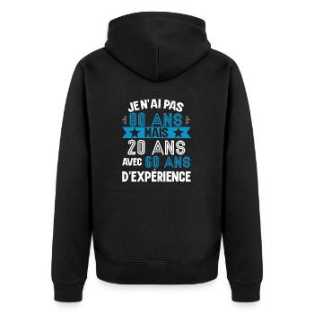 Cadeau anniversaire 80 ans rigolo homme - Veste à capuche bio Premium Unisexe - noir - Dos - Nico (187cm)