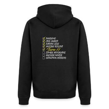 Turn 11 Checklist Funny Birthday Gift Funny Birthd - Unisex Premium Bio Zip Hoodie - Schwarz - Hinten - Nico (187cm)