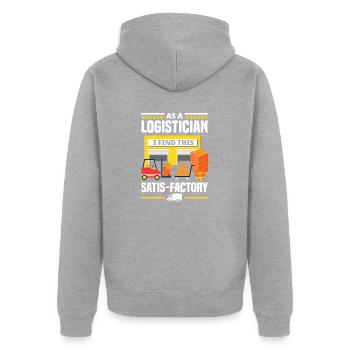 Logistics Logistician I Find This Satis-Factory - Unisex Premium Organic Zip Hoodie - heather grey - Back - Nico (187cm)
