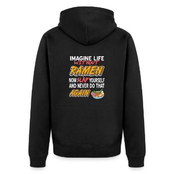 Imaginez la vie sans ramen maintenant giflez-vous - Veste à capuche bio Premium Unisexe - noir - Dos - Nico (187cm)
