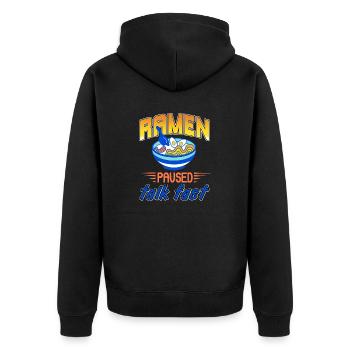 Ramen Paused Talk Fast Funny Ramen Lover Tea - Unisex Premium Organic Zip Hoodie - black - Back - Nico (187cm)