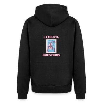 I Axolotl Questions. Cute Axolotl For Curious Mind - Unisex Premium Organic Zip Hoodie - black - Back - Nico (187cm)