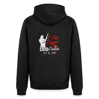 Je viens de perdre 150 livres Demandez-moi comment! Chasse - Veste à capuche bio Premium Unisexe - noir - Dos - Nico (187cm)