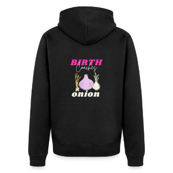 Labor Coach Birthing Coach Doula Union Funny Puns - Unisex Premium Organic Zip Hoodie - black - Back - Nico (187cm)