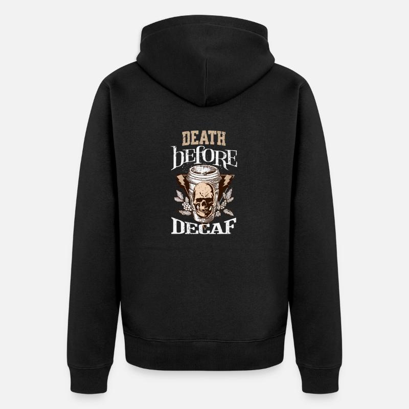 Mort avant décaféiné - Veste à capuche bio Premium Unisexe - noir