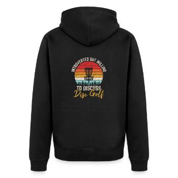 Introverted But Willing To Discuss Disc Golf Funny - Unisex Premium Bio Zip Hoodie - Schwarz - Hinten - Nico (187cm)