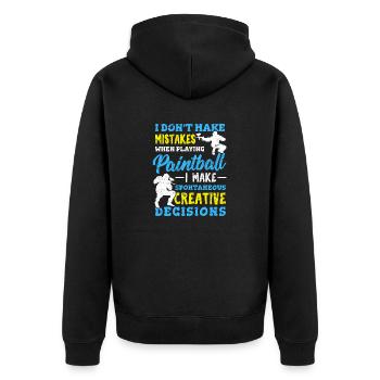 I Don't Make Mistakes When Playing Paintball Funny - Unisex Premium Organic Zip Hoodie - black - Back - Nico (187cm)