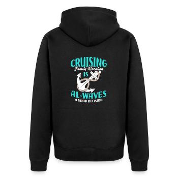 Cruising Vacation Is Al-waves A Good Decision - Unisex Premium Bio Zip Hoodie - Schwarz - Hinten - Nico (187cm)