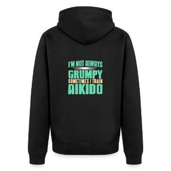 I'm Not Always Grumpy Sometimes I Train Aikido - Unisex Premium Organic Zip Hoodie - black - Back - Nico (187cm)