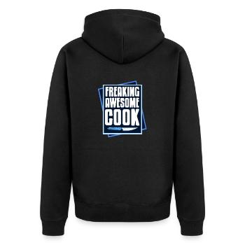 Freaking Awesome Cook Cool Funny T-Shirt Present - Unisex Premium Bio Zip Hoodie - Schwarz - Hinten - Nico (187cm)