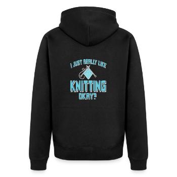 I Just Really Like Knitting Okay? Cool Funny - Unisex Premium Bio Zip Hoodie - Schwarz - Hinten - Nico (187cm)