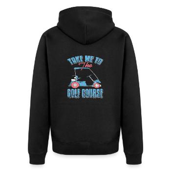 Take Me To The Golf Course Vintage Golf Cart - Unisex Premium Organic Zip Hoodie - black - Back - Nico (187cm)