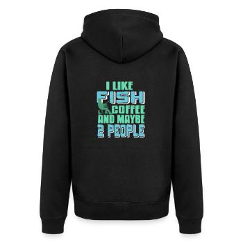 I Like Fish Coffee & Maybe 2 People Funny Tee - Unisex Premium Bio Zip Hoodie - Schwarz - Hinten - Nico (187cm)