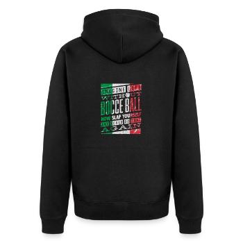 Bocce Ball Player Boules Image Life Without Bocce - Unisex Premium Bio Zip Hoodie - Schwarz - Hinten - Nico (187cm)