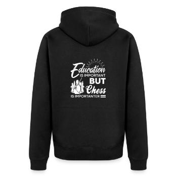 Education Is Important But Chess Is Importanter - Unisex Premium Bio Zip Hoodie - Schwarz - Hinten - Nico (187cm)