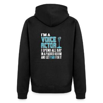 I'm A Voice Actor Awesome Funny T-Shirt Present - Unisex Premium Bio Zip Hoodie - Schwarz - Hinten - Nico (187cm)