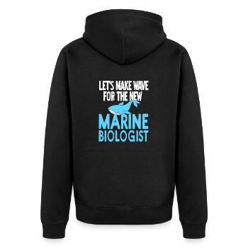 Let's Make Wave For The New Marine Biologist - Unisex Premium Organic Zip Hoodie - black - Back - Nico (187cm)