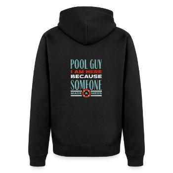Pool Guy Cleaner Pool Service Funny Quote - Unisex Premium Bio Zip Hoodie - Schwarz - Hinten - Nico (187cm)