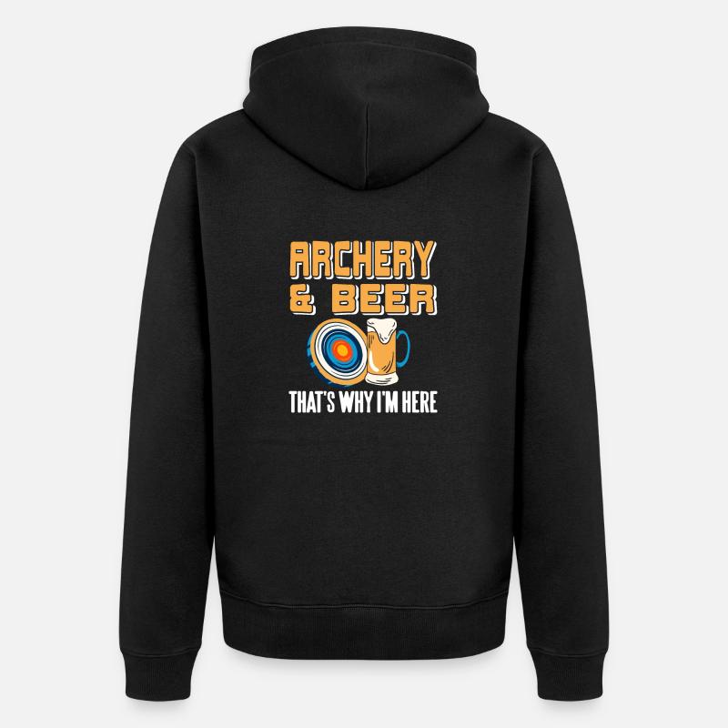 Archery & Beer That's Why I'm Here Funny Present - Unisex Premium Bio Zip Hoodie - Schwarz