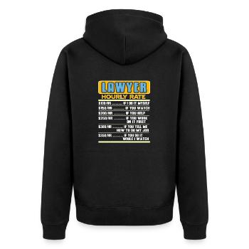 Funny Hourly Rate Of A Lawyer T-Shirt Present Gift - Unisex Premium Organic Zip Hoodie - black - Back - Nico (187cm)