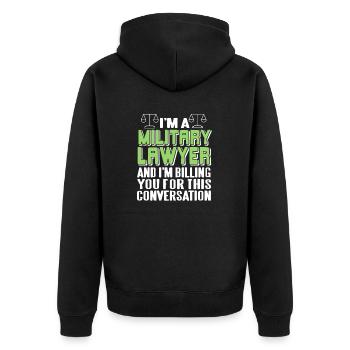 I'm A Military Lawyer Cool Epic Funny T-Shirt - Unisex Premium Organic Zip Hoodie - black - Back - Nico (187cm)
