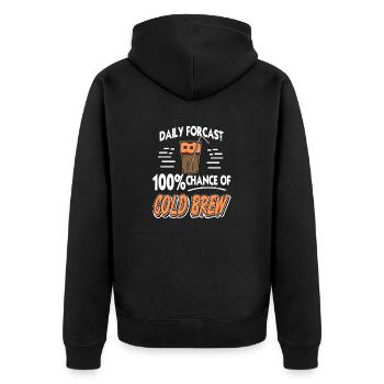 Daily Forecast 100% Chance Of Cold Brew Awesome - Unisex Premium Bio Zip Hoodie - Schwarz - Hinten - Nico (187cm)