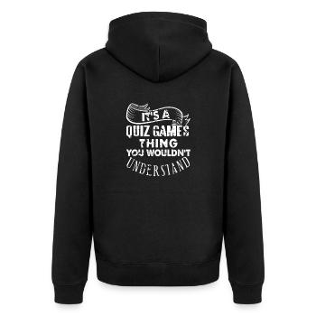 C’est une chose de jeux de quiz que vous ne comprendriez pas - Veste à capuche bio Premium Unisexe - noir - Dos - Nico (187cm)