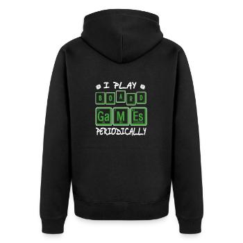 I Play Board Games Periodically Epic Designs - Unisex Premium Organic Zip Hoodie - black - Back - Nico (187cm)