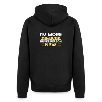 Je suis maintenant encore plus propriétaire en faillite - Veste à capuche bio Premium Unisexe - noir - Dos - Nico (187cm)