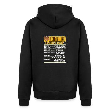 Funny Hourly Rate Of A Taxidermist T-Shirt Present - Unisex Premium Organic Zip Hoodie - black - Back - Nico (187cm)