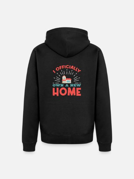 I Officially Own A New Home Owner - Unisex Premium Organic Zip Hoodie - black