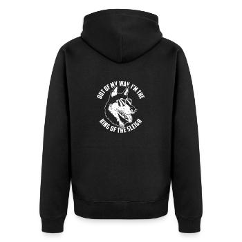 Out of the Way I Am The King Of the Sledge - Unisex Premium Organic Zip Hoodie - black - Back - Nico (187cm)