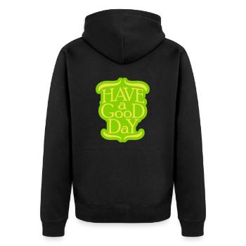 have a good day - Unisex Premium Bio Zip Hoodie - Schwarz - Hinten - Nico (187cm)