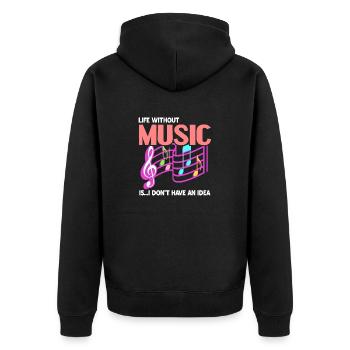 Life Without Music Is.. I Don't Have An Idea - Unisex Premium Bio Zip Hoodie - Schwarz - Hinten - Nico (187cm)