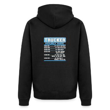 Funny Hourly Rate Of A Trucker Funny Driver - Unisex Premium Organic Zip Hoodie - black - Back - Nico (187cm)