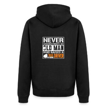 Awesome An Old Man Who Raised A Truck Driver - Unisex Premium Organic Zip Hoodie - black - Back - Nico (187cm)
