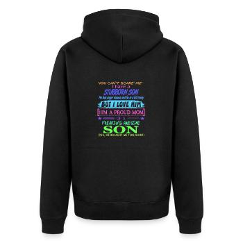Funny Proud MOM Of A Freaking Awesome Son Present - Unisex Premium Organic Zip Hoodie - black - Back - Nico (187cm)