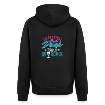 Safety First Drink With A Nurse Funny T-Shirt - Unisex Premium Bio Zip Hoodie - Schwarz - Hinten - Nico (187cm)