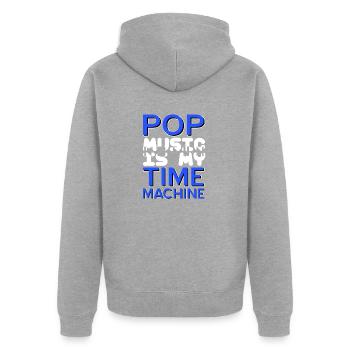 POP Music Is My Time Machine Awesome Cool Present - Unisex Premium Bio Zip Hoodie - Grau meliert - Hinten - Nico (187cm)