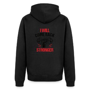 I Will Come Back Stronger! - Fitness Gym T-Shirt - Unisex Premium Bio Zip Hoodie - Schwarz - Hinten - Nico (187cm)