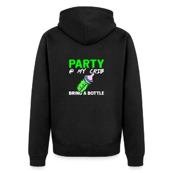 Party At My Crib Bring A Bottle Funny Baby Present - Unisex Premium Bio Zip Hoodie - Schwarz - Hinten - Nico (187cm)