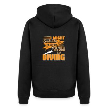 I Might Look Like I'm Listening Funny Diving - Unisex Premium Bio Zip Hoodie - Schwarz - Hinten - Nico (187cm)